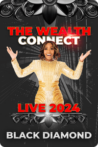 2024 The Wealth Connect LIVE - Black Diamond (Deposit Only)
