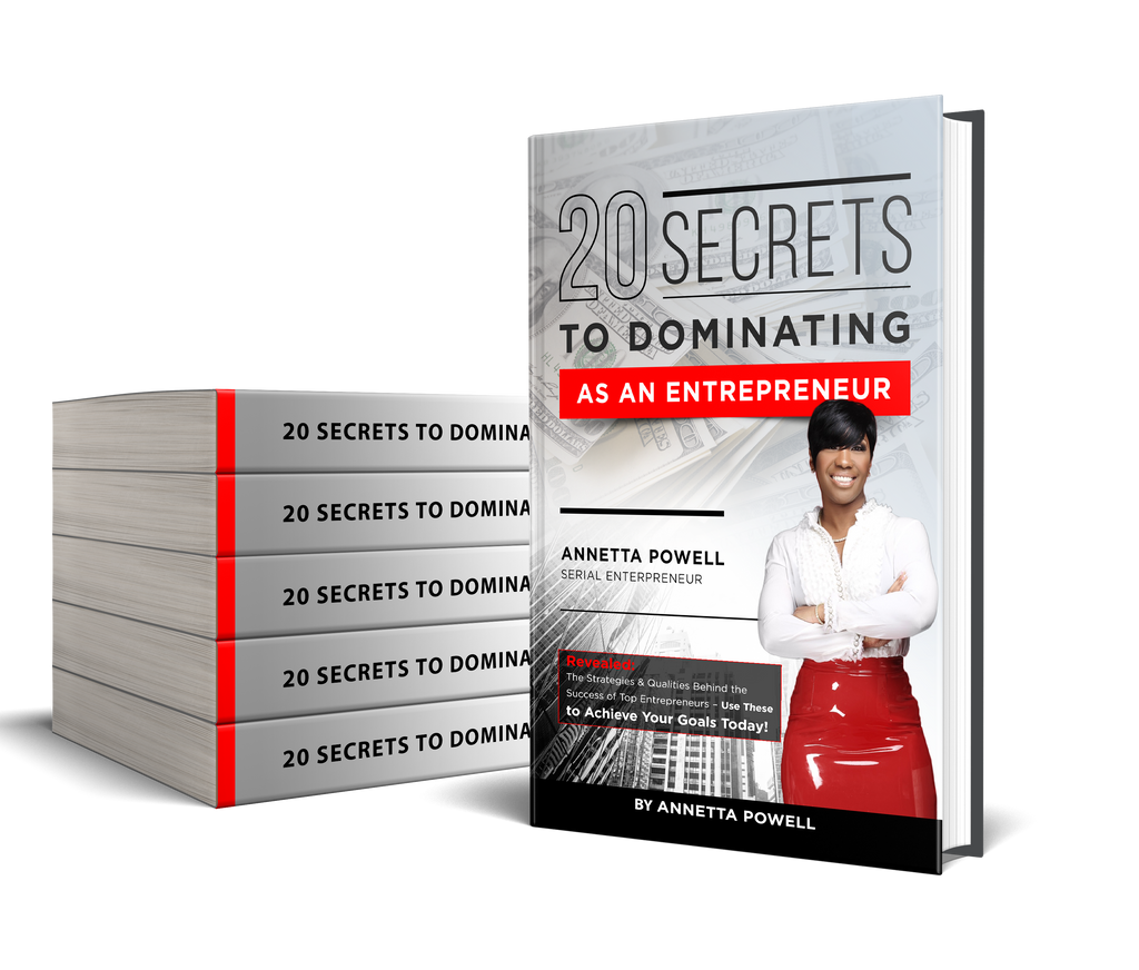 20 Secrets to Dominating as an Entrepreneur