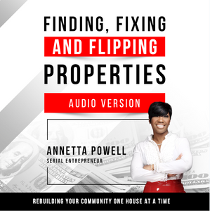 FINDING FIXING AND FLIPPING PROPERTIES - THE AUDIO BOOK VERSION